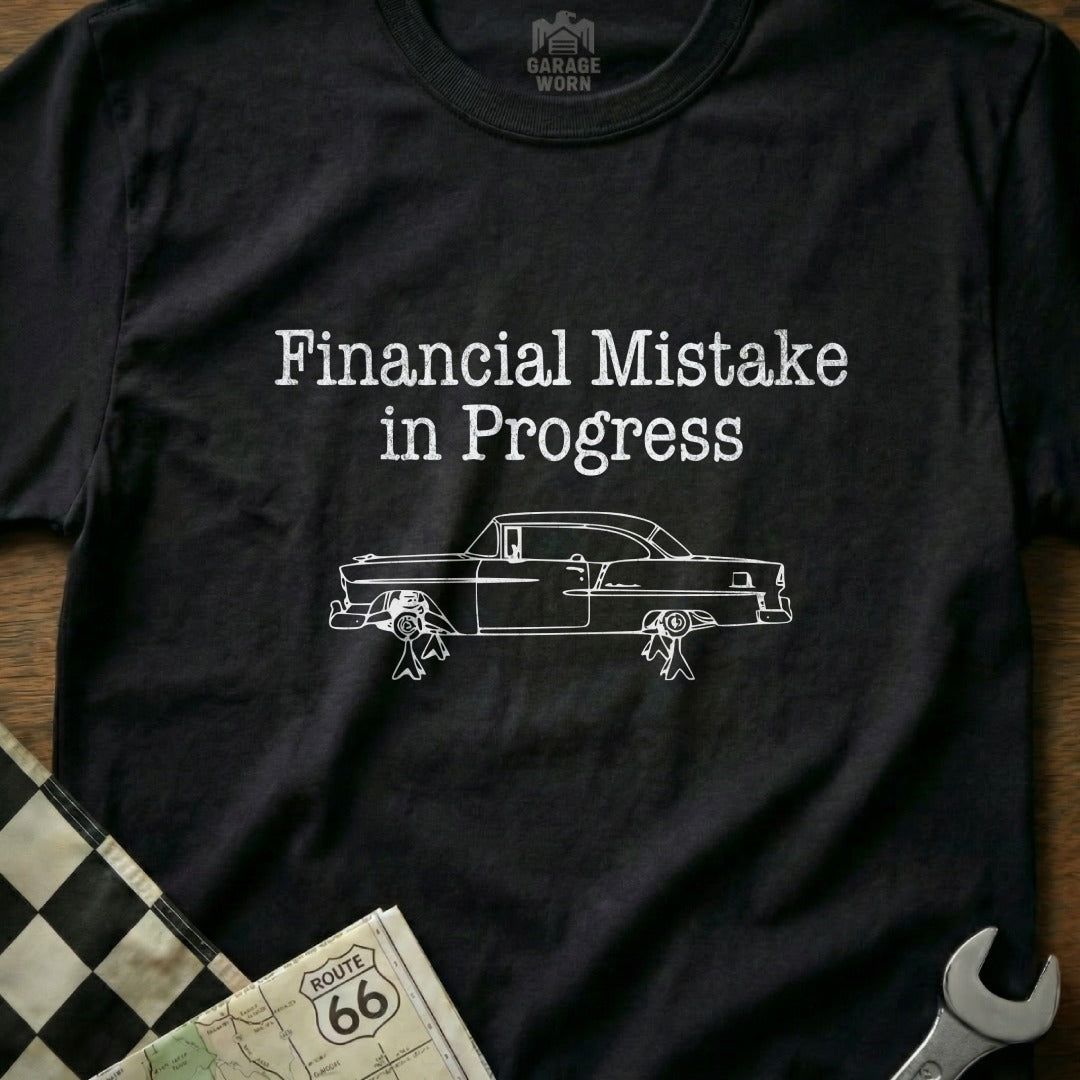 Financial Mistake in Progress Classic Car T-Shirt