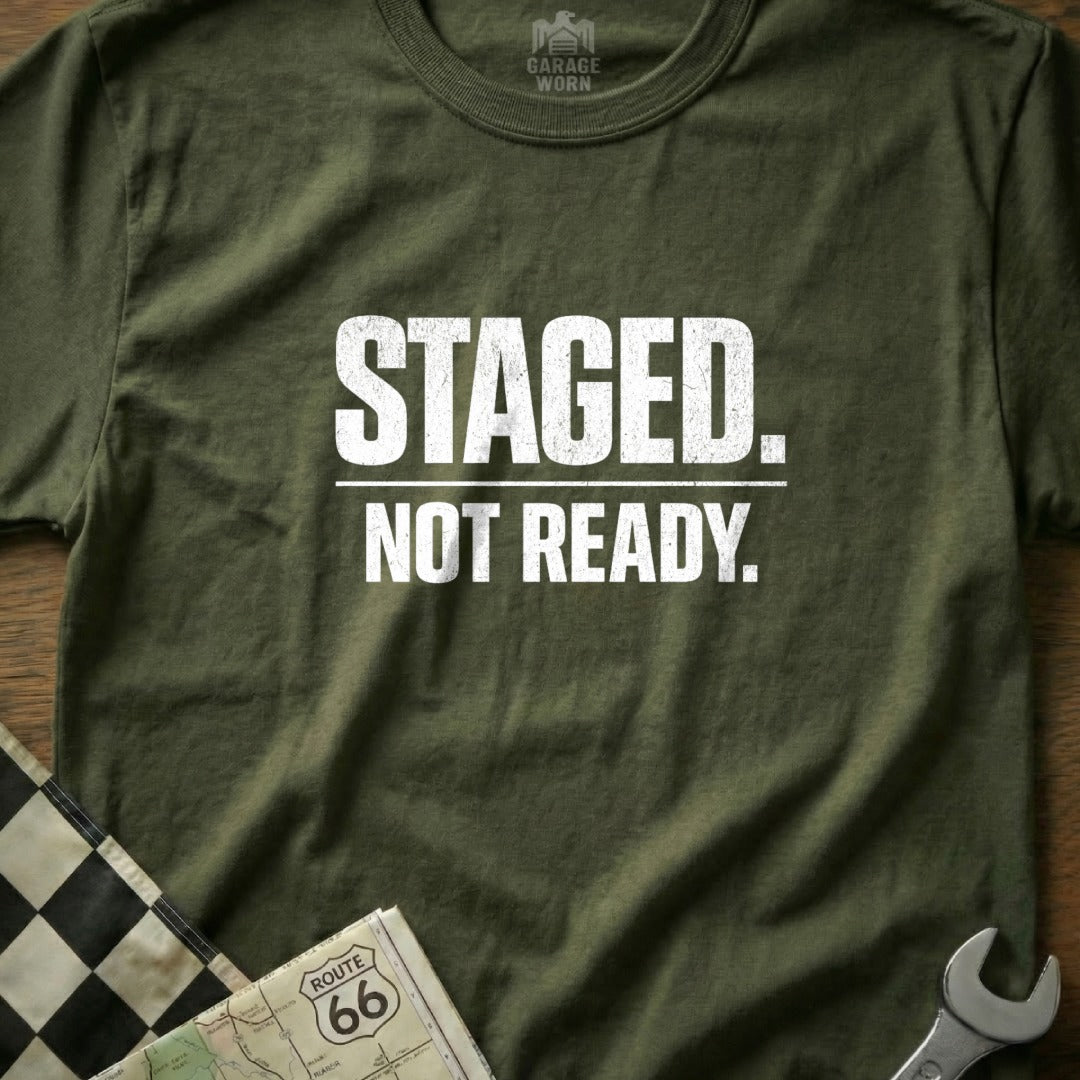 Staged Not Ready Statement Tee for Casual Wear