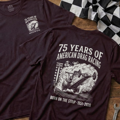 T-shirt with 75 Years of American Drag Racing graphic and dates.