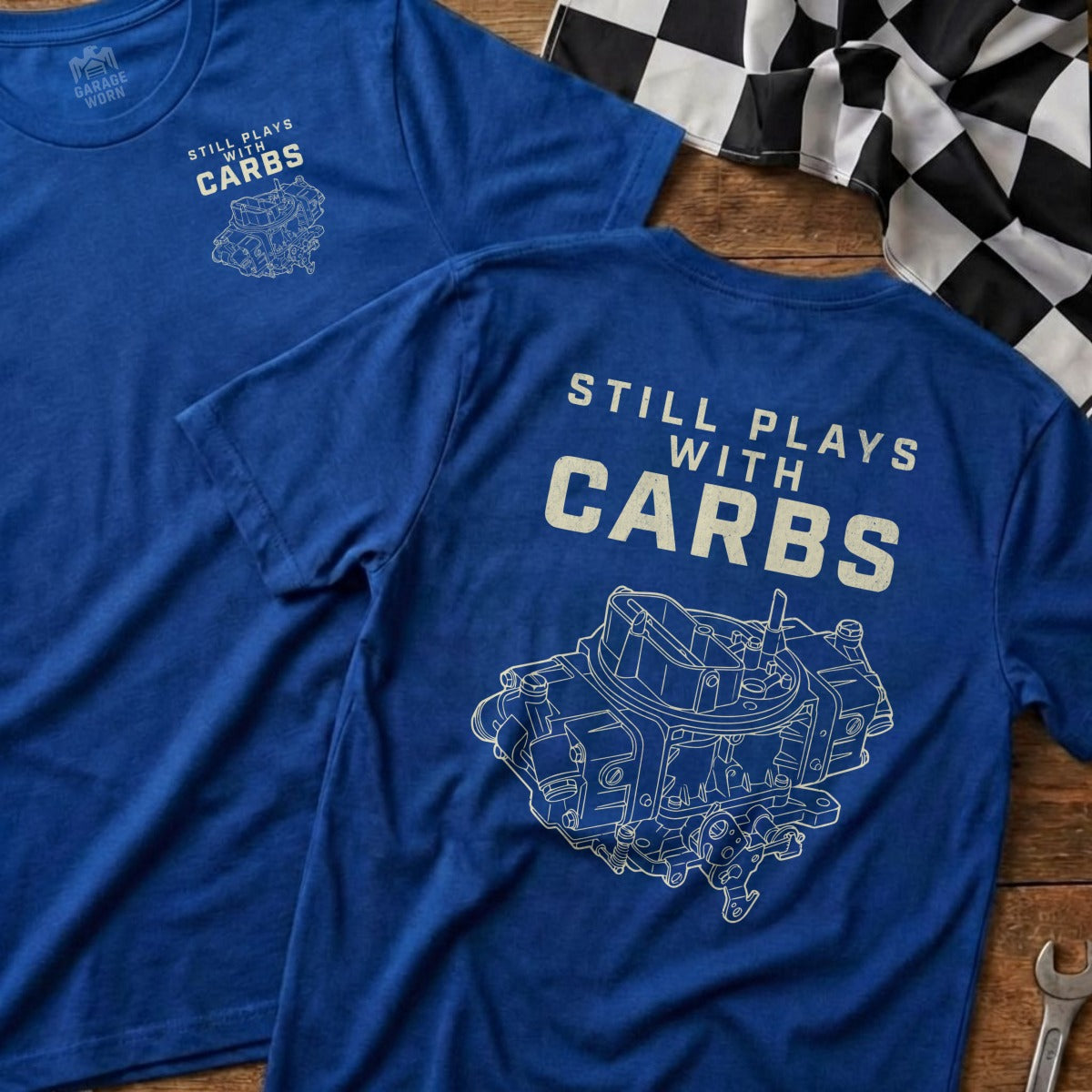 Blue t-shirt with "Still Plays With Carbs" and carburetor graphic.