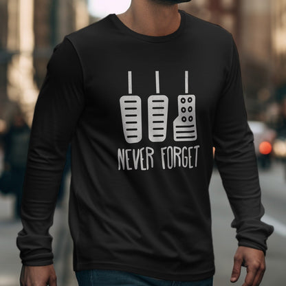 Retro Never Forget Funny Long Sleeve Shirt