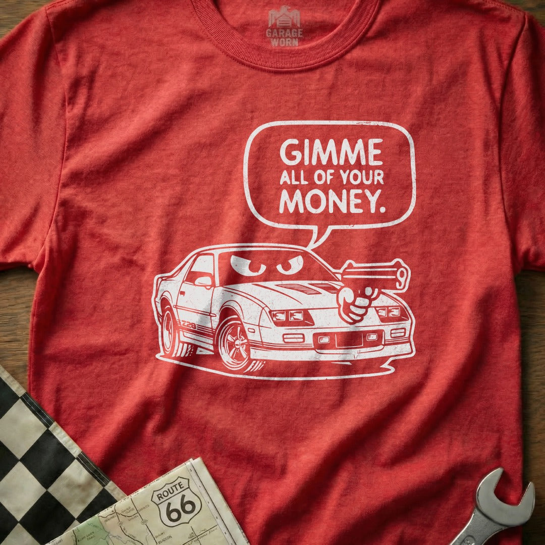 Gimme All Of Your Money Angry Car Graphic product type