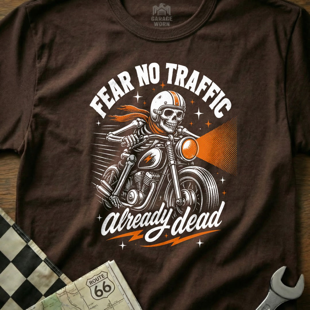 Skeleton riding a motorcycle with text "Fear No Traffic Already Dead".