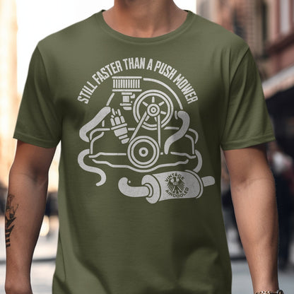 Still Faster Than a Push Mower Graphic T-Shirt Product