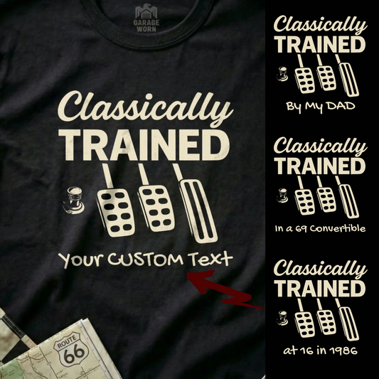 CUSTOM TEXT - Classically Trained with Dimmer