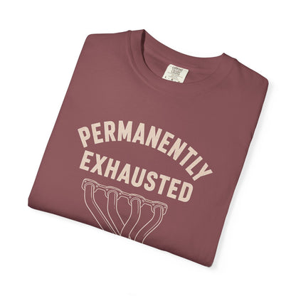 Permanently Exhausted Heavyweight Tee